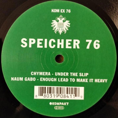CHYMERA / NAUM GABO - Speicher 76 (Under The Slip/Enough Lead To Make It Heavy)