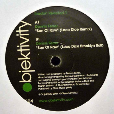 DENNIS FERRER - Ibadan Revisited 1 - Son Of Raw (Loco Dice Remixes)