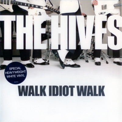 THE HIVES - Walk Idiot Walk