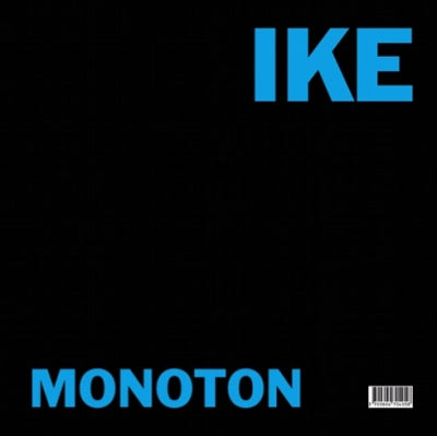 IKE YARD - Regis / Monoton Versions