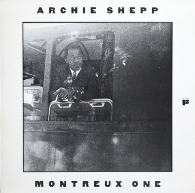 ARCHIE SHEPP - Montreux One