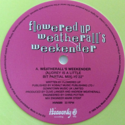 FLOWERED UP - Weatherall's Weekender