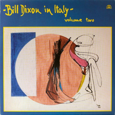 BILL DIXON - In Italy - Volume Two