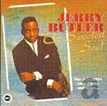 JERRY BUTLER - The Sweetest Soul