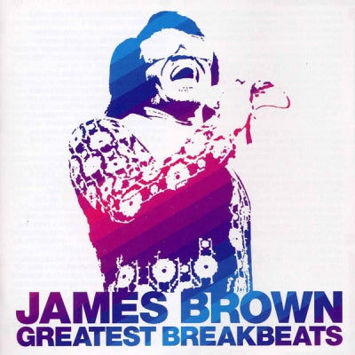 JAMES BROWN - James Brown Greatest Breakbeats