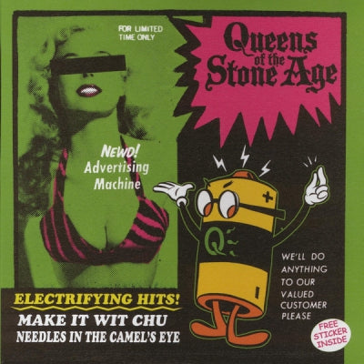 QUEENS OF THE STONE AGE - Make It Wit Chu / Needles In The Camel's Eye