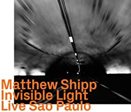 MATTHEW SHIPP - Invisible Light • Live Sao Paulo