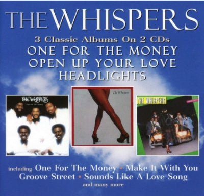 THE WHISPERS - One For The Money / Open Up Your Love / Headlights