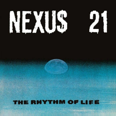 NEXUS 21 - The Rhythm Of Life