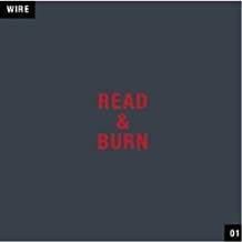 WIRE - Read & Burn 01