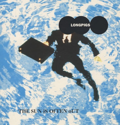 LONGPIGS - The Sun Is Often Out