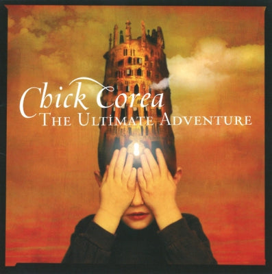 CHICK COREA - The Ultimate Adventure