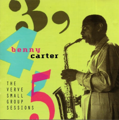 BENNY CARTER - 3, 4, 5 - The Verve Small Group Sessions
