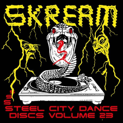 SKREAM - Steel City Dance Discs Volume 23