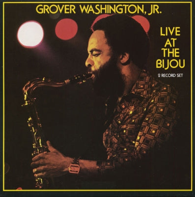GROVER WASHINGTON, JR. - Live At The Bijou
