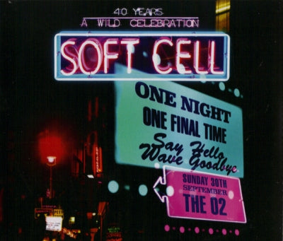 SOFT CELL - Say Hello Wave Goodbye