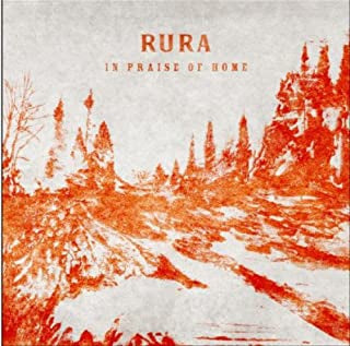 RURA - In Praise Of Home