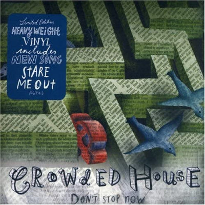 CROWDED HOUSE - Don't Stop Now