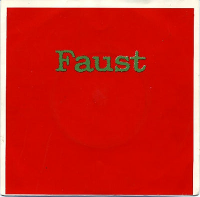 FAUST - Extracts From Faust Party 3