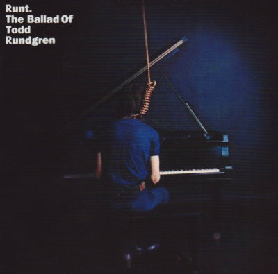 RUNT (TODD RUNDGREN) - Runt. The Ballad Of Todd Rundgren