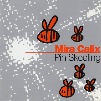 MIRA CALIX - Pin Skeeling