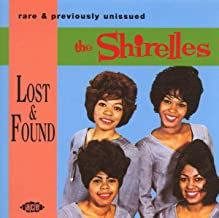 THE SHIRELLES - Lost & Found - Rare & Previously Unissued