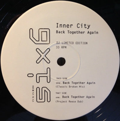 INNER CITY - Back Together Again