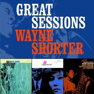 WAYNE SHORTER - Great sessions
