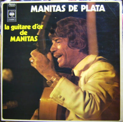 MANITAS DE PLATA - La Guitare D'or De Manitas