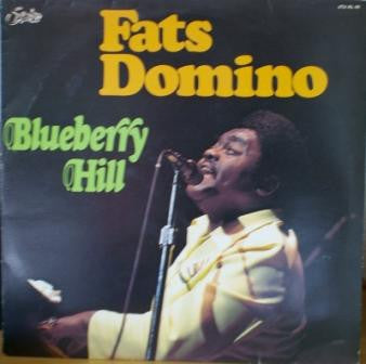 FATS DOMINO  - Blueberry Hill