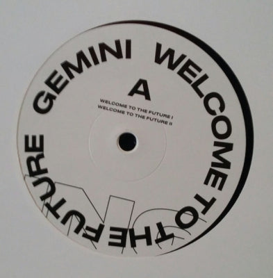 GEMINI - Welcome To The Future