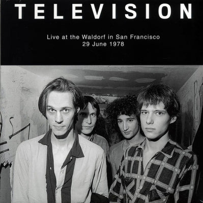 TELEVISION - Live At The Old Waldorf - San Francisco June 29th, 1978