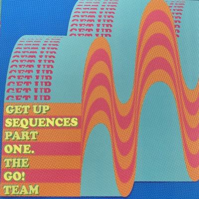 THE GO! TEAM - Get Up Sequences Part One