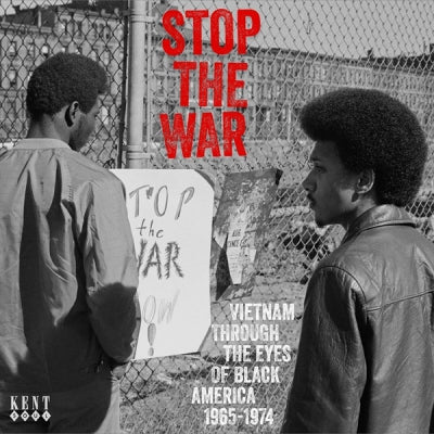 VARIOUS - Stop The War (Vietnam Through The Eyes Of Black America 1965-1974)