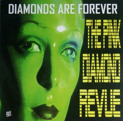 THE PINK DIAMOND REVUE - Diamonds Are Forever