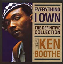 KEN BOOTHE - Everything I Own: The Definitive Collection