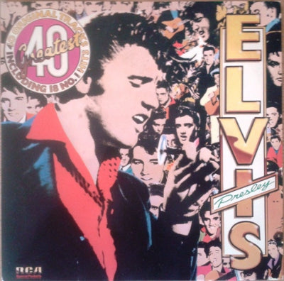 ELVIS PRESLEY - Elvis's 40 Greatest