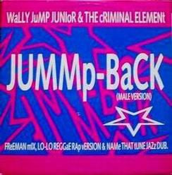 WALLY JUMP JUNIOR AND THE CRIMINAL ELEMENT - Jummp Back