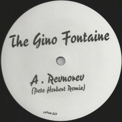 THE GINO FONTAINE - Revnorev / Konkondo (Remixes)