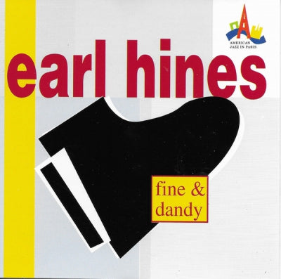 EARL HINES - Fine & Dandy
