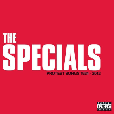 THE SPECIALS - Protest Songs 1924-2012