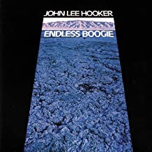 JOHN LEE HOOKER - Endless Boogie