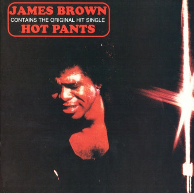 JAMES BROWN - Hot Pants