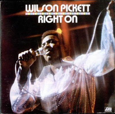WILSON PICKETT - Right On
