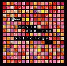 DAVID AXELROD - Anthology II