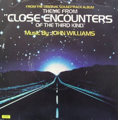 JOHN WILLIAMS - Theme From "Close Encounters Of The Third Kind"