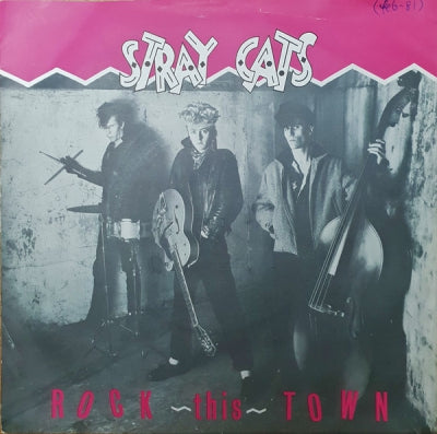 STRAY CATS - Rock This Town