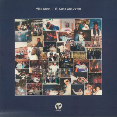 MIKE DUNN - If I Can't Get Down