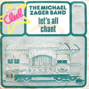 THE MICHAEL ZAGER BAND - Let's All Chant (Special Club)
