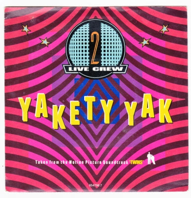 THE 2 LIVE CREW - Yakety Yak